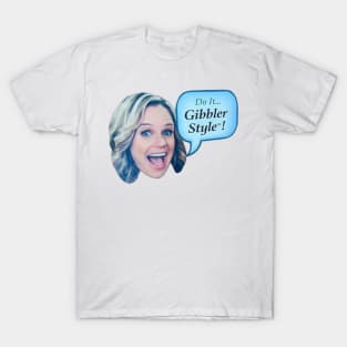 Gibbler Style T-Shirt